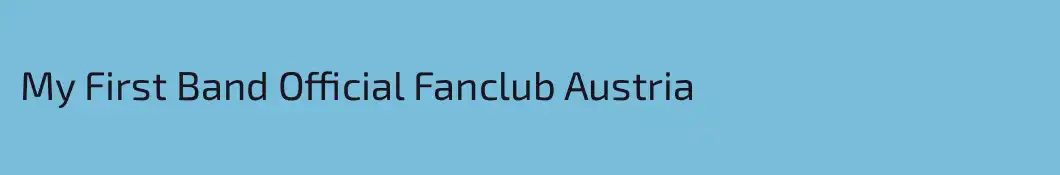 My First Band Official Fanclub Austria
